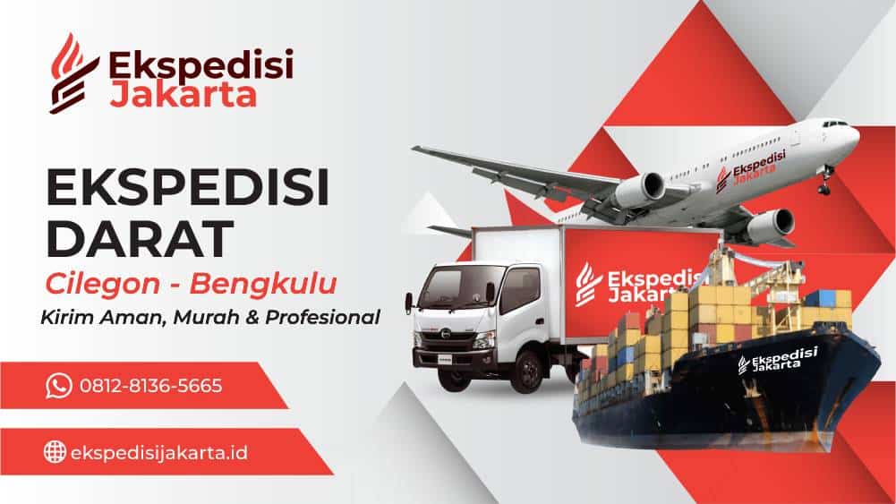 Ekspedisi Cilegon Bengkulu Gratis Penjemputan